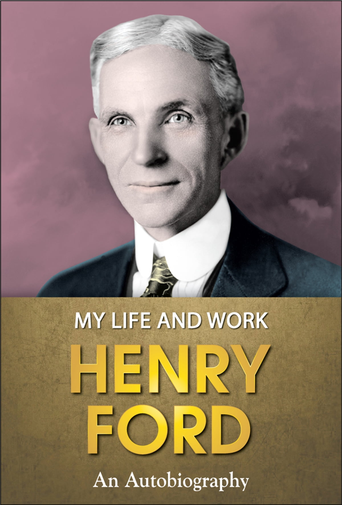 henry-ford-my-life-and-work.jpg