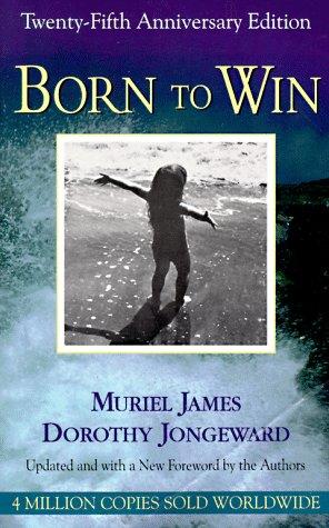 Muriel James & Dorothy Jongeward Born To Win.jpg