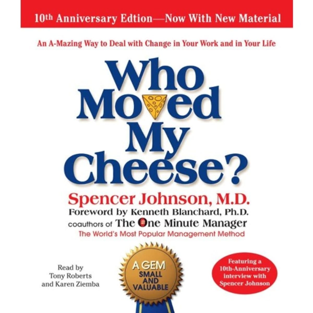 Spencer Johnson Who Moved My Cheese.jpg